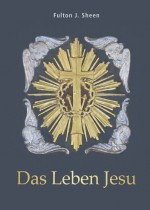 Das Leben Jesu