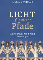 Licht für meine Pfade