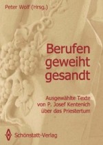 Berufen - geweiht - gesandt