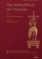 Das Schweißtuch der Veronika, Teil 1