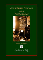 John Henry Newman und die Kirchenväter
