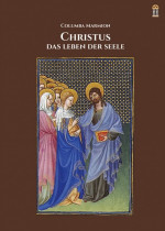 Christus, das Leben der Seele