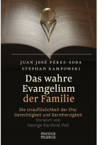 Das wahre Evangelium der Familie