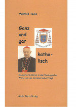 Ganz und gar katholisch