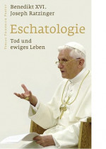 Eschatologie - Tod und ewiges Leben