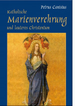 Katholische Marienverehrung und lauteres Christentum