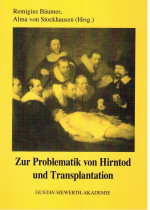 Zur Problematik von Hirntod und Transplantation