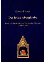 Der letzte Aberglaube