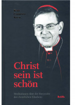 Christ sein ist schön