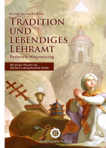 Tradition und lebendiges Lehramt