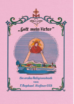 Gott mein Vater - Ein erstes Religionsbuch