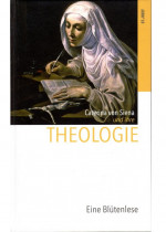 Caterina von Siena und ihre Theologie