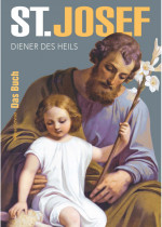 St. Josef - Diener des Heils