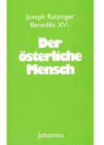 Der österliche Mensch