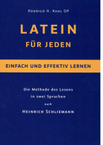 Latein für Jeden - einfach und effektiv lernen
