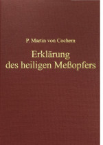 Erklärung des heiligen Messopfers