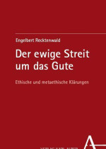 Der ewige Streit um das Gute