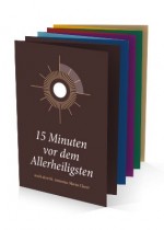 15 Minuten vor dem Allerheiligsten